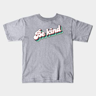 Retro Vintage Be kind Kids T-Shirt